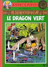 Couverture du livre Le dragon vert - Marc Wasterlain