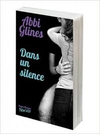 Abbi Glines - Dans un silence