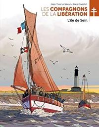 Couverture du livre Les compagnons de la Libération : L'île de Sein - Jean Yves Le Naour