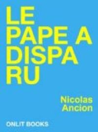 Couverture du livre Le Pape a disparu - Nicolas Ancion