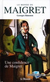 Georges Simenon - Une confidence de maigret