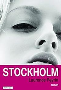 Couverture du livre Stockholm - Laurence Peyrin