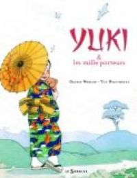 Couverture du livre Yuki et les mille porteurs - Yan Nascimbene - Gloria Whelan