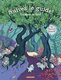 Couverture du livre Suivez le guide : Aventure en forêt - Princesse Camcam