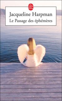 Couverture du livre Le Passage des éphémères - Jacqueline Harpman