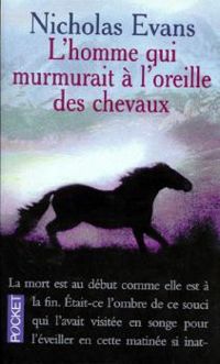 Couverture du livre Homme qui murmurait a l' oreille des chevaux - Nicholas Evans - Evans Nicholas