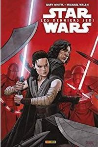 Couverture du livre Star Wars - Les Derniers Jedi - Gary Whitta