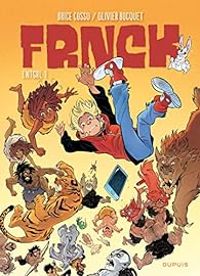 Couverture du livre Frnck - Intégrale - Brice Cossu - Olivier Bocquet