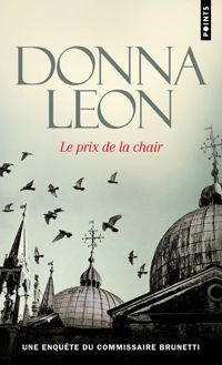 Donna Leon - Le Prix de la chair