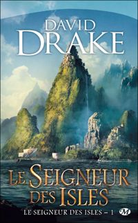 Couverture du livre Le Seigneur des Isles - David Drake