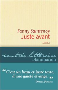 Couverture du livre Juste avant - Fanny Saintenoy