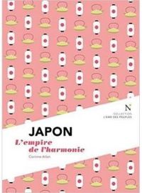 Couverture du livre Japon : L'empire de l'harmonie - Corinne Atlan