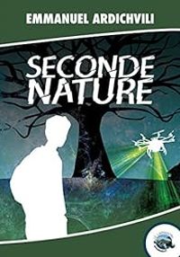 Couverture du livre Seconde Nature - Emmanuel Ardichvili