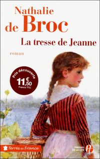 Couverture du livre La Tresse de Jeanne - Nathalie De Broc