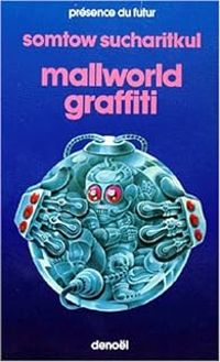 Couverture du livre Mallworld graffiti - S P Somtow