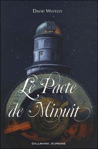 Couverture du livre Le Pacte de Minuit - David Whitley