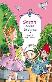 Couverture du livre Sarah adore la danse - Pakita 