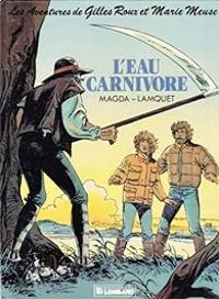  Magda - Chris Lamquet - L'Eau carnivore 