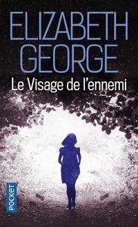 Couverture du livre Le Visage de l'ennemi - Elizabeth George