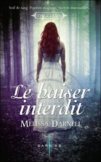 Couverture du livre Le baiser interdit - Melissa Darnell