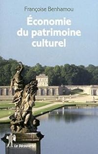 Couverture du livre Economie du patrimoine culturel - Francoise Benhamou