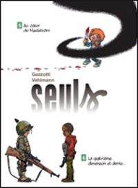 Couverture du livre Seuls - Tomes 5 & 6  - Bruno Gazzotti