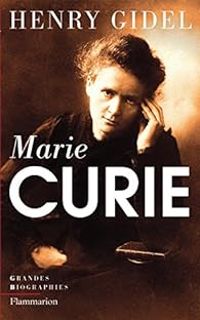 Henry Gidel - Marie Curie