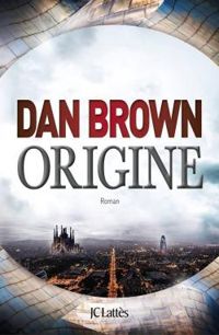 Couverture du livre Origine - Dan Brown