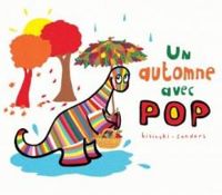 Couverture du livre Un automne avec Pop - Alex Sanders - Pierrick Bisinski