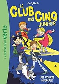 Couverture du livre Une course infernale - Enid Blyton