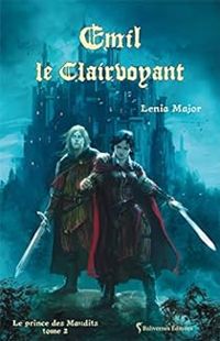 Couverture du livre Emil le clairvoyant - Lenia Major