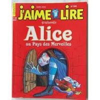 Couverture du livre J'aime lire, n°398 : Alice au pays des merveilles - Jaime Lire