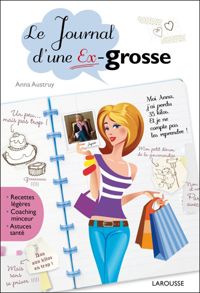 Couverture du livre Le journal d'une ex-grosse - Anna Austruy