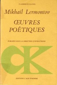 Couverture du livre Oeuvres poétiques - Michail Lermontov