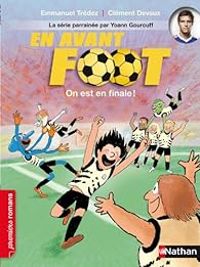 Emmanuel Tredez - En avant foot : On est en finale !