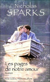 Nicholas Sparks - Les pages de notre amour