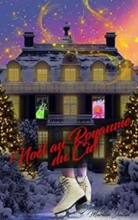 Couverture du livre Noël au royaume du Cid - Maritza Jaillet