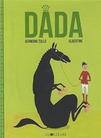 Germano Zullo -  Albertine - Dada