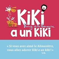 Couverture du livre Kiki a un kiki - Vincent Malone - Jean Louis Cornalba