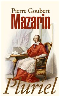 Pierre Goubert - Mazarin