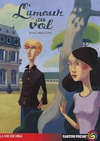 Couverture du livre L'amour au vol - Anne Marie Pol