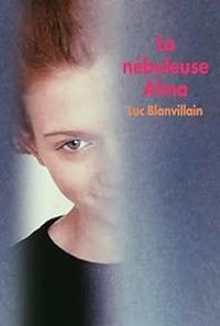 Couverture du livre La nébuleuse Alma - Luc Blanvillain