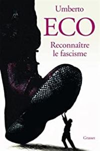 Couverture du livre Reconnaître le fascisme - Umberto Eco