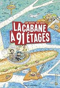 Andy Griffiths - Terry Denton - La cabane à 91 étages