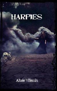 Couverture du livre Harpies - Alizee Villemin