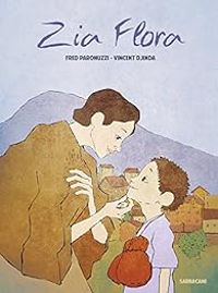 Couverture du livre Zia Flora - Fred Paronuzzi - Vincent Djinda