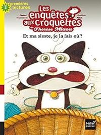 Couverture du livre Et ma sieste, je la fais où ? - Gerard Moncomble