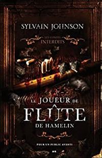 Couverture du livre Les contes interdits  - Sylvain Johnson