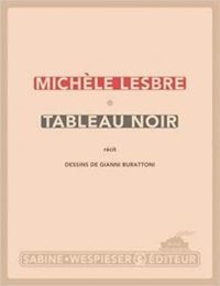 Michele Lesbre - Tableau noir