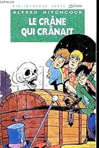 Couverture du livre Le crâne qui crânait - Alfred Hitchcock Ii